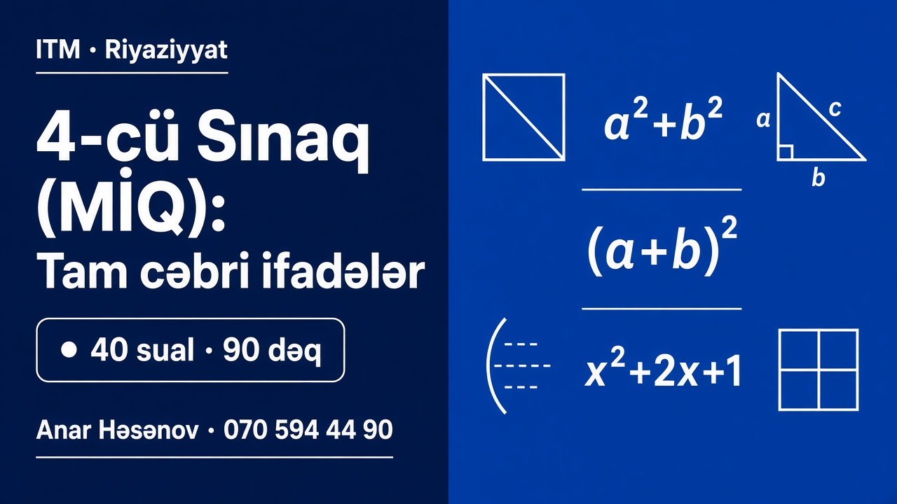 5-ci Sınaq (MİQ): Tam cəbri ifadələr