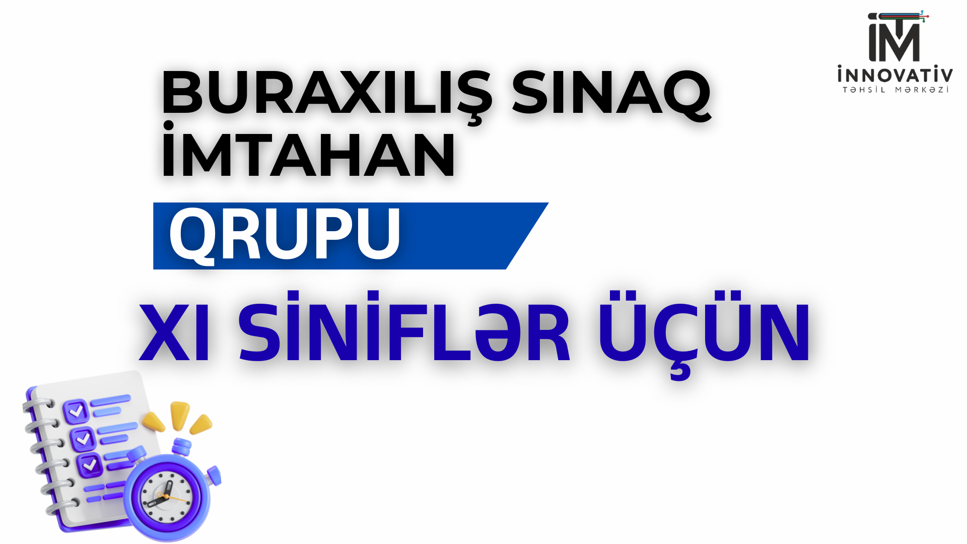 Buraxılış sınaq imtahanları - Hədəf Maximum Nəticə