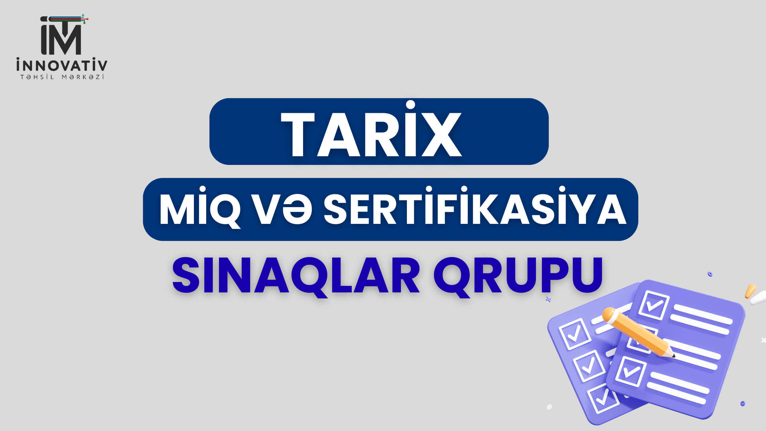 Tarix fənni üzrə Miq və Sertifikasiya sinaqlar qrupu. Hədəf maximum nəticə