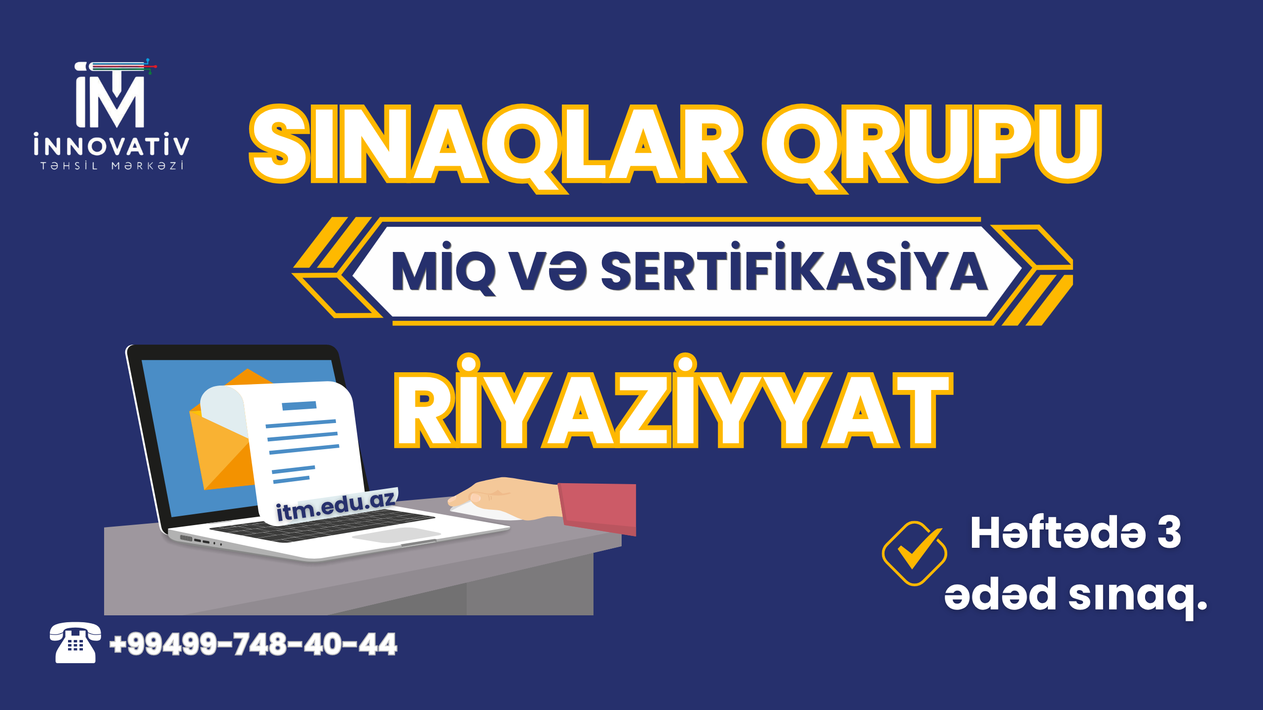  Miq və Sertifikasiya Riyaziyyat fənni üzrə Sınaqlar qrupu. 2026
