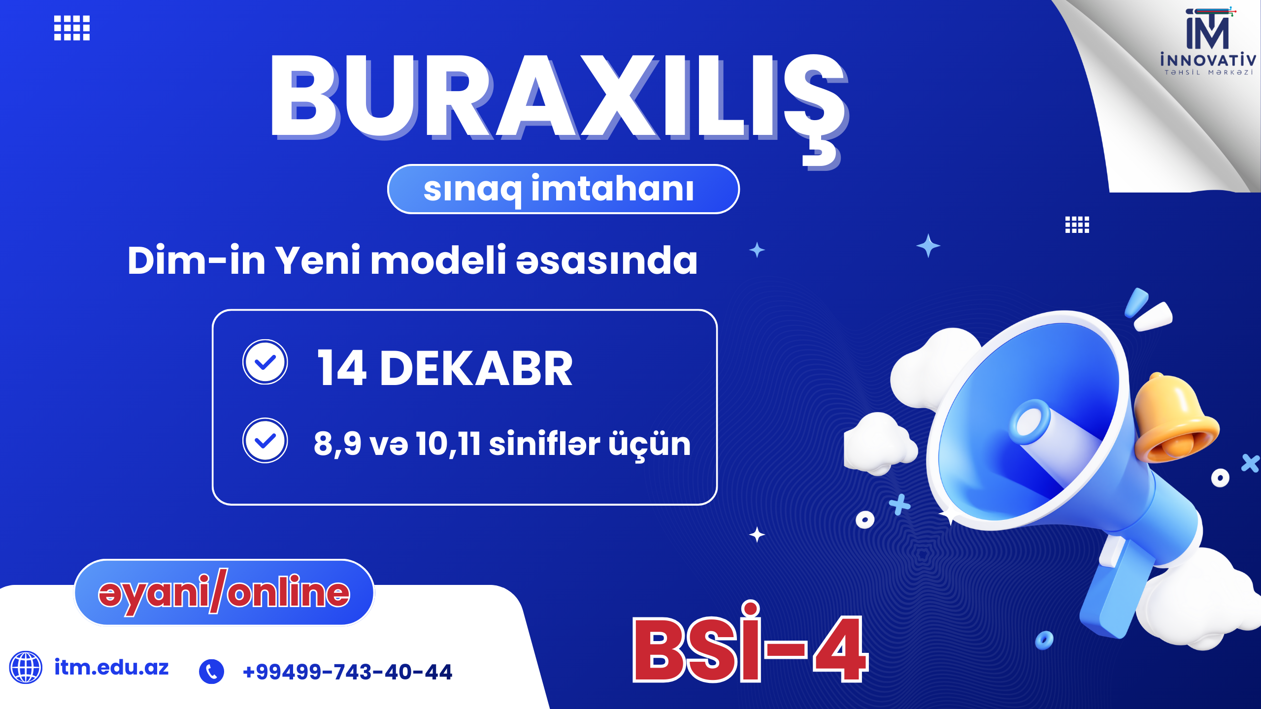 14 Dekabr Buraxılış sınaq imtahanı. BSİ-4