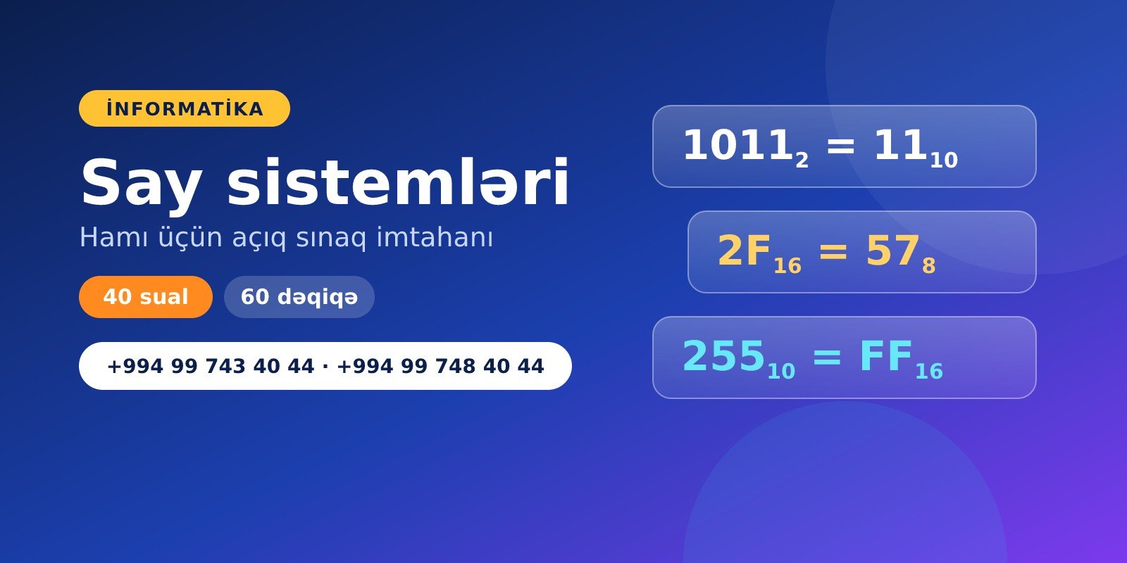 İnformatika: «Say sistemləri» sınaq imtahanı hamı üçün açıqdır