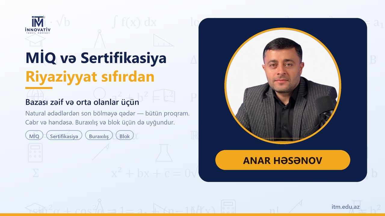 MİQ və Sertifikasiya — Riyaziyyat sıfırdan