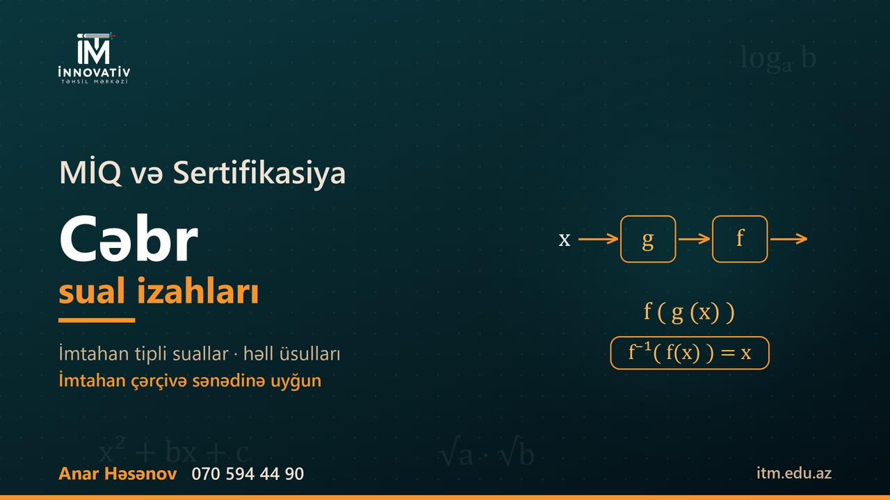 MİQ və Sertifikasiya — Cəbr (sual izahları)