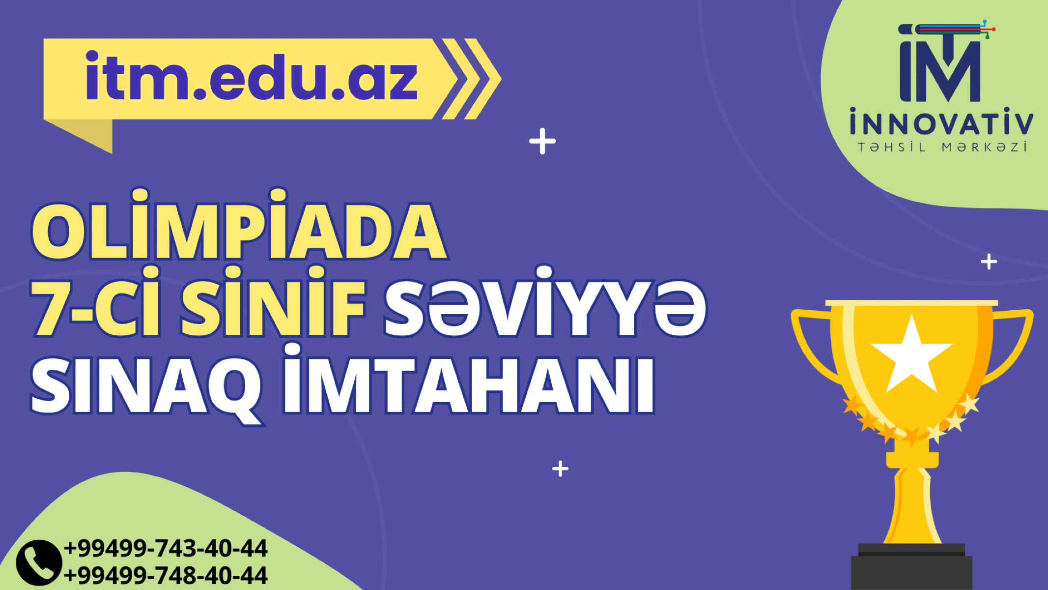 OLİMPİADA  7-Cİ SİNİF SƏVİYYƏ SINAQ İMTAHANI
