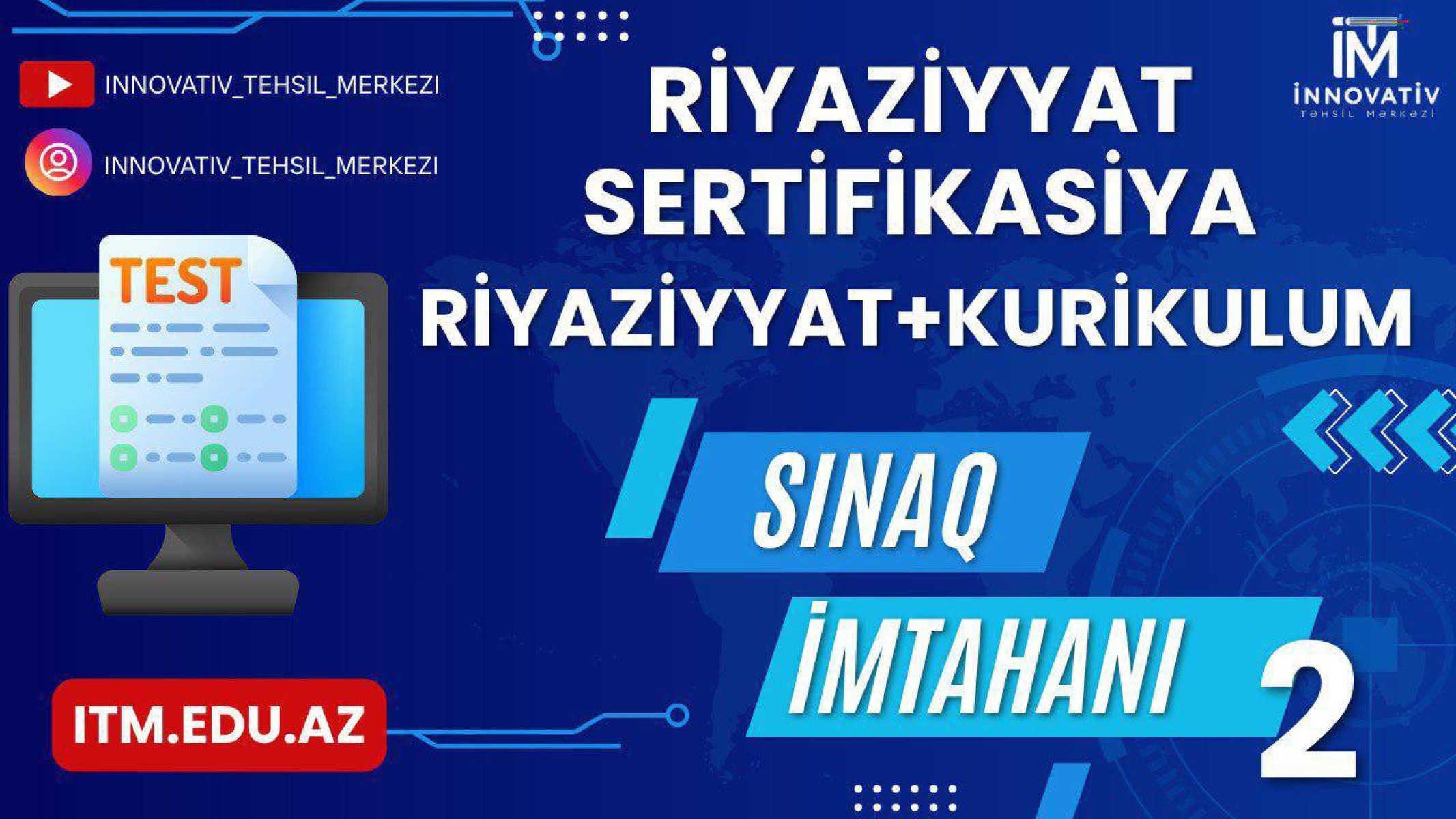 RİYAZİYYAT+KURİKULUM SERTİFİKASİYA MÖVZU SINAQ İMTAHANI 2
