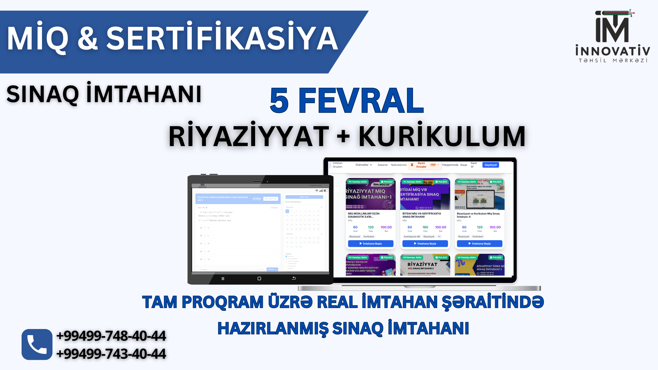 Riyaziyyat - Miq, Sertifikasiya möhtəşəm sınaq imtahanı. 