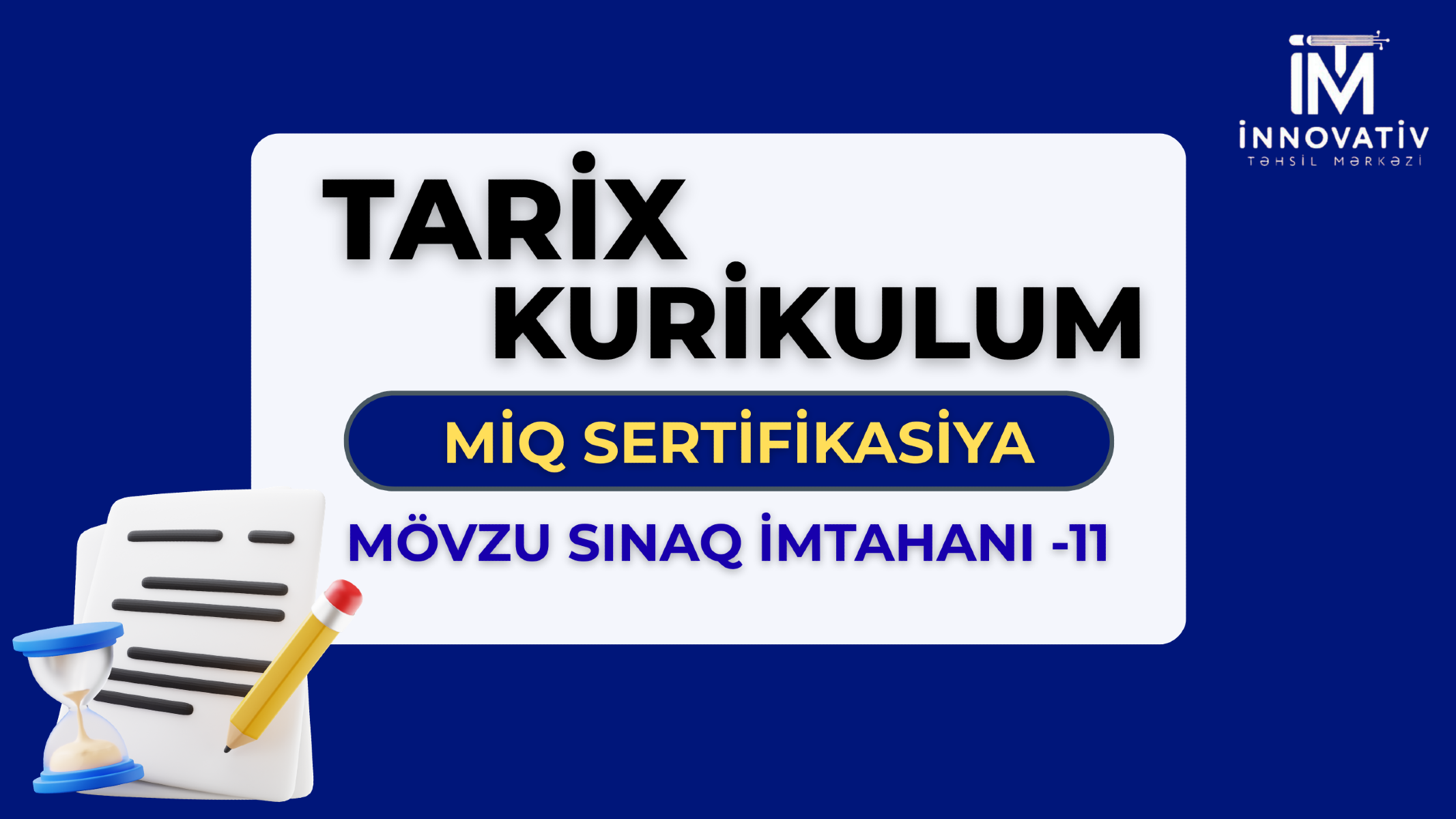 TARİX Fənnindən- MİQ və Sertifikasiya Sınağı. MSİ 11