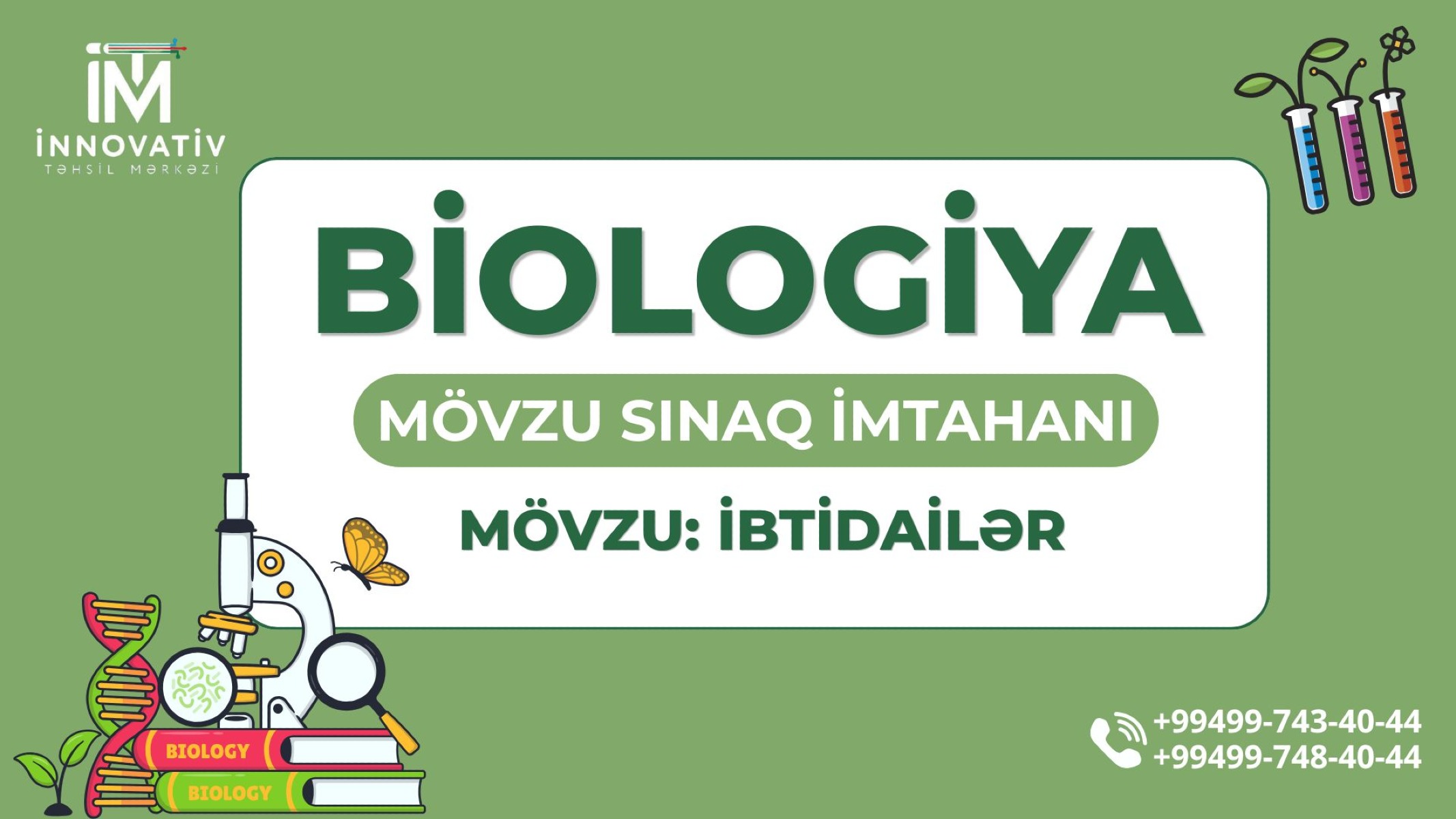 Biologiya fənni - İbtidailər mövzusu üzrə sınaq imtahanı