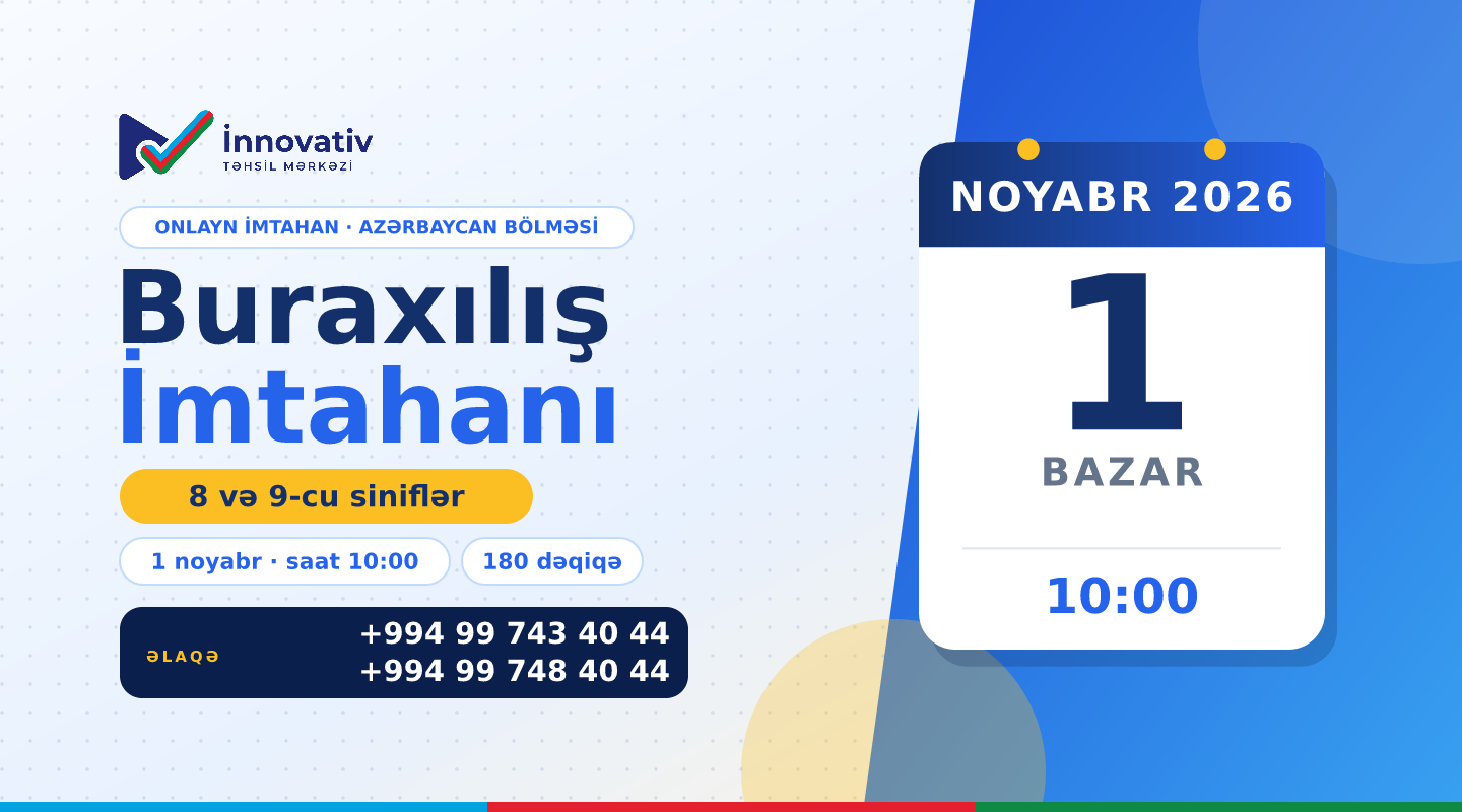 1 Noyabr Buraxılış imtahanı. 8 və 9 sinif