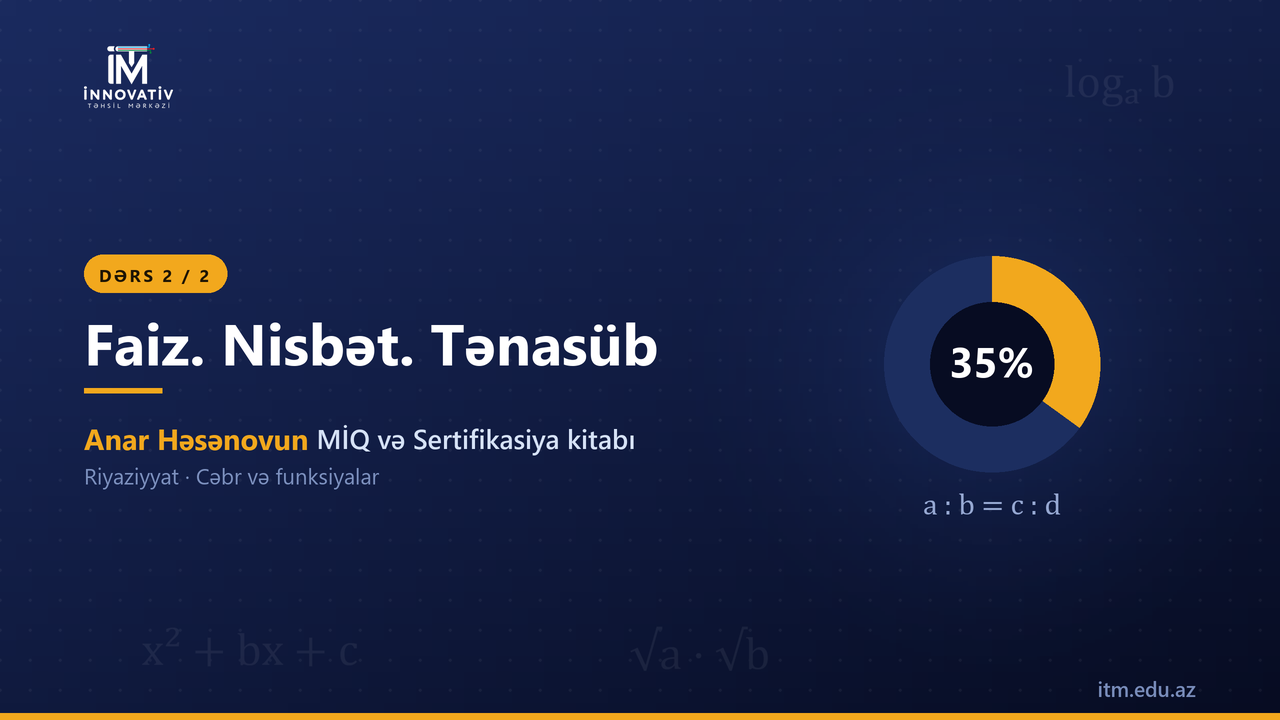 Tənasüb və faiz məsələləri 2 — Anar Həsənovun MİQ/Sertifikasiya kitabından