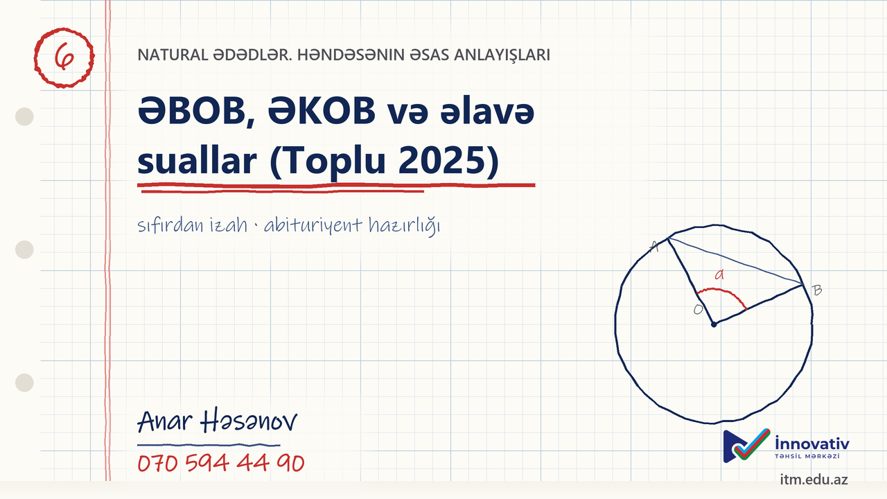 Natural ədədlər — ƏBOB, ƏKOB və əlavə suallar (Toplu 2025)