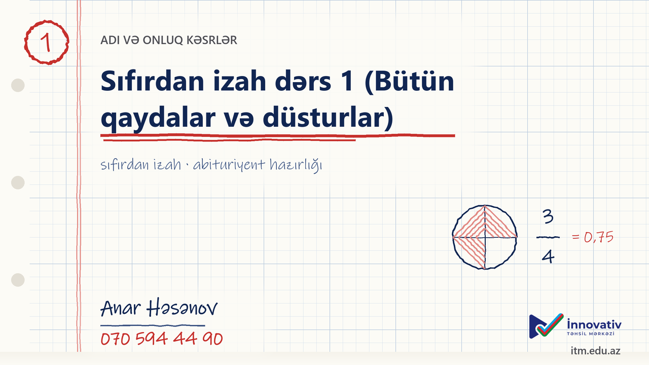 Adi və onluq kəsrlər — Sıfırdan izah dərs 1 (Bütün qaydalar və düsturlar)