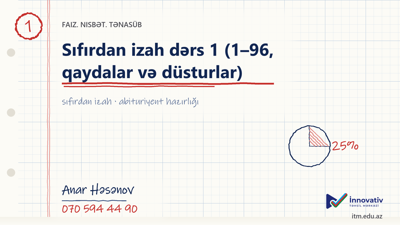 Faiz. Nisbət. Tənasüb — Sıfırdan izah dərs 1 (1–96, qaydalar və düsturlar)