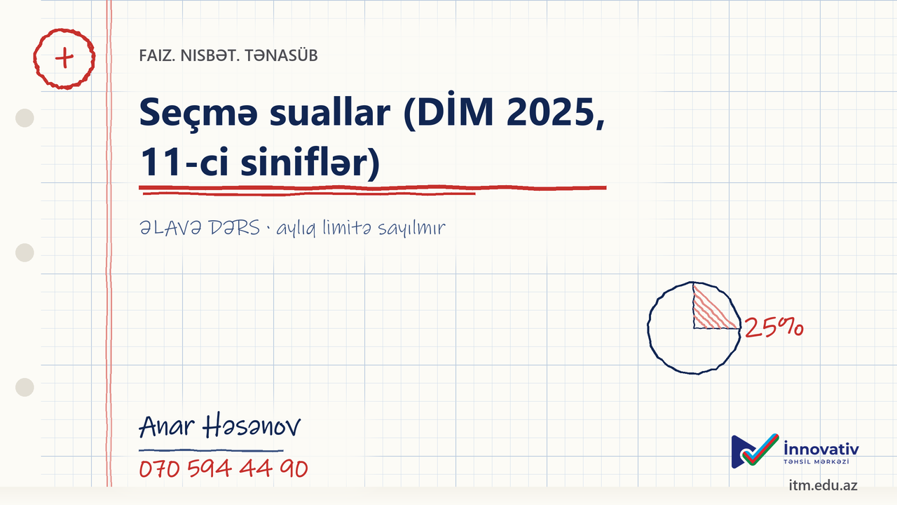 Faiz. Nisbət. Tənasüb — Seçmə suallar (DİM 2025, 11-ci siniflər)