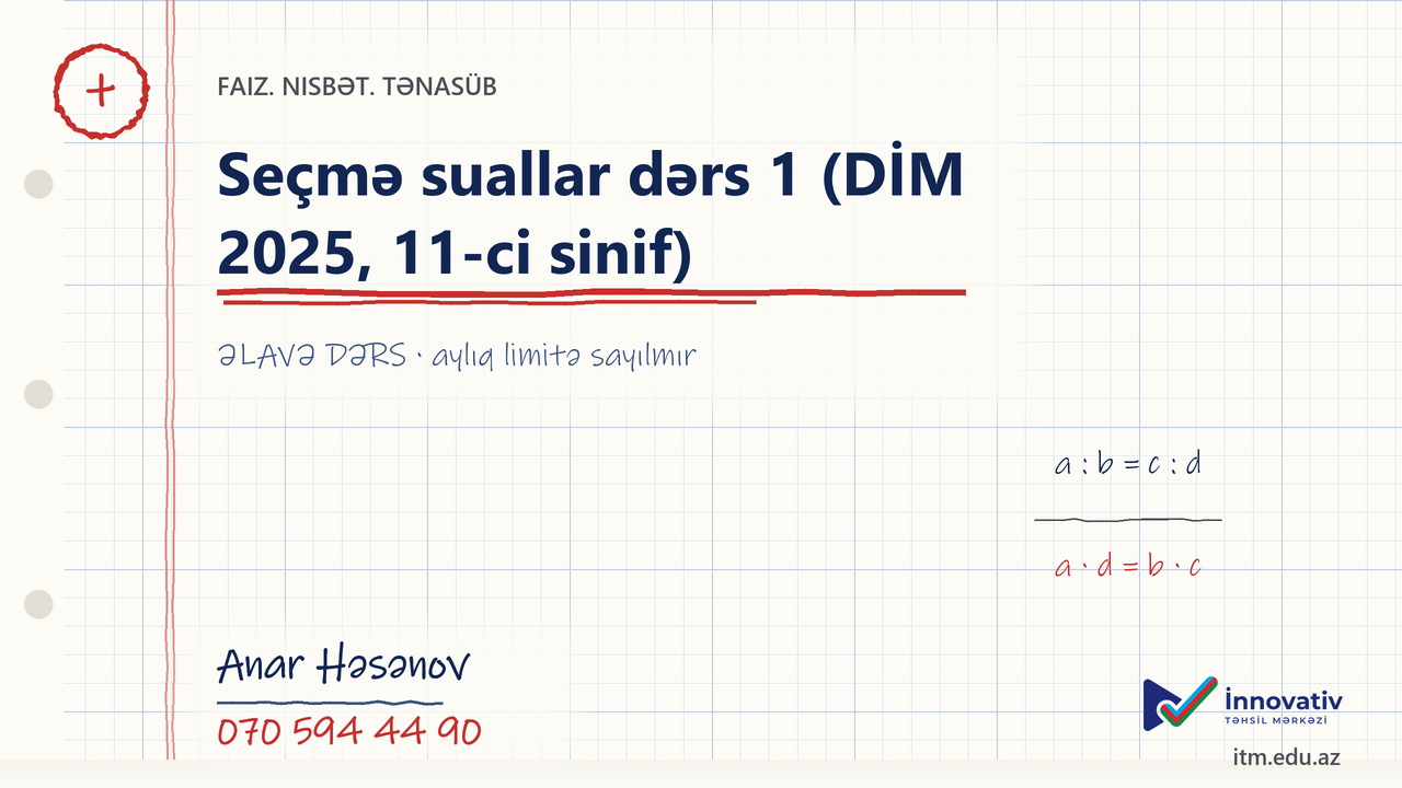 Faiz. Nisbət. Tənasüb — Seçmə suallar dərs 1 (DİM 2025, 11-ci sinif)