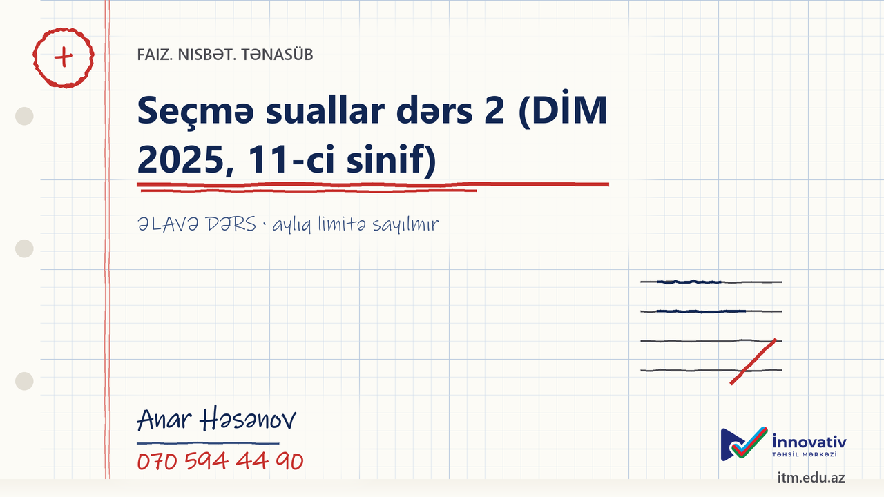 Faiz. Nisbət. Tənasüb — Seçmə suallar dərs 2 (DİM 2025, 11-ci sinif)