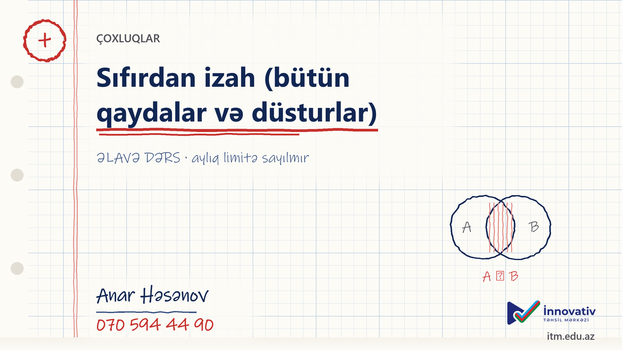Çoxluqlar — Sıfırdan izah (bütün qaydalar və düsturlar)