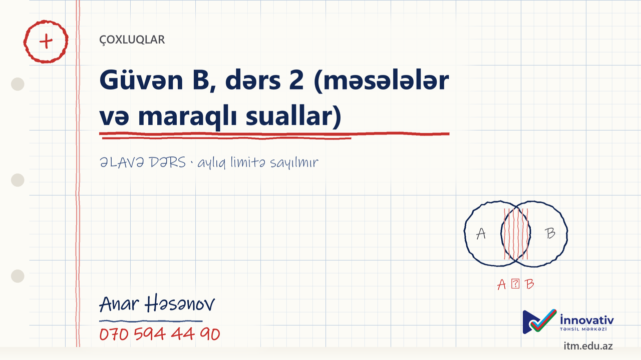 Çoxluqlar — Güvən B, dərs 2 (məsələlər və maraqlı suallar)