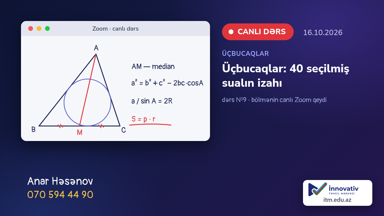 Üçbucaqlardan seçilmiş suallar (orta səviyyə) - 40 sual izahı
