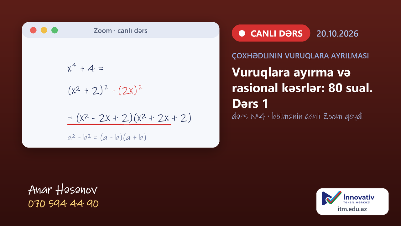 Çoxhədlinin vuruqlara ayrılması və rasional kəsrlər — seçilmiş 80 sual. Dərs 1
