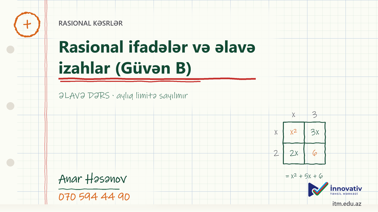 Rasional ifadələr və əlavə izahlar (Güvən B)