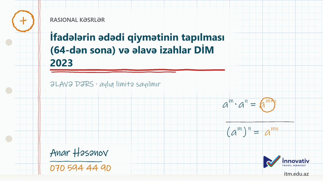 İfadələrin ədədi qiymətinin tapılması (64-dən sona) və əlavə izahlar DİM 2023