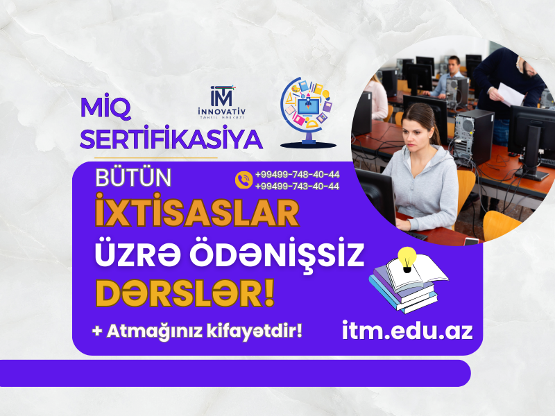 BÜTÜN İXTİSASLAR ÜZRƏ ÖDƏNİŞSİZ DƏRSLƏR!
