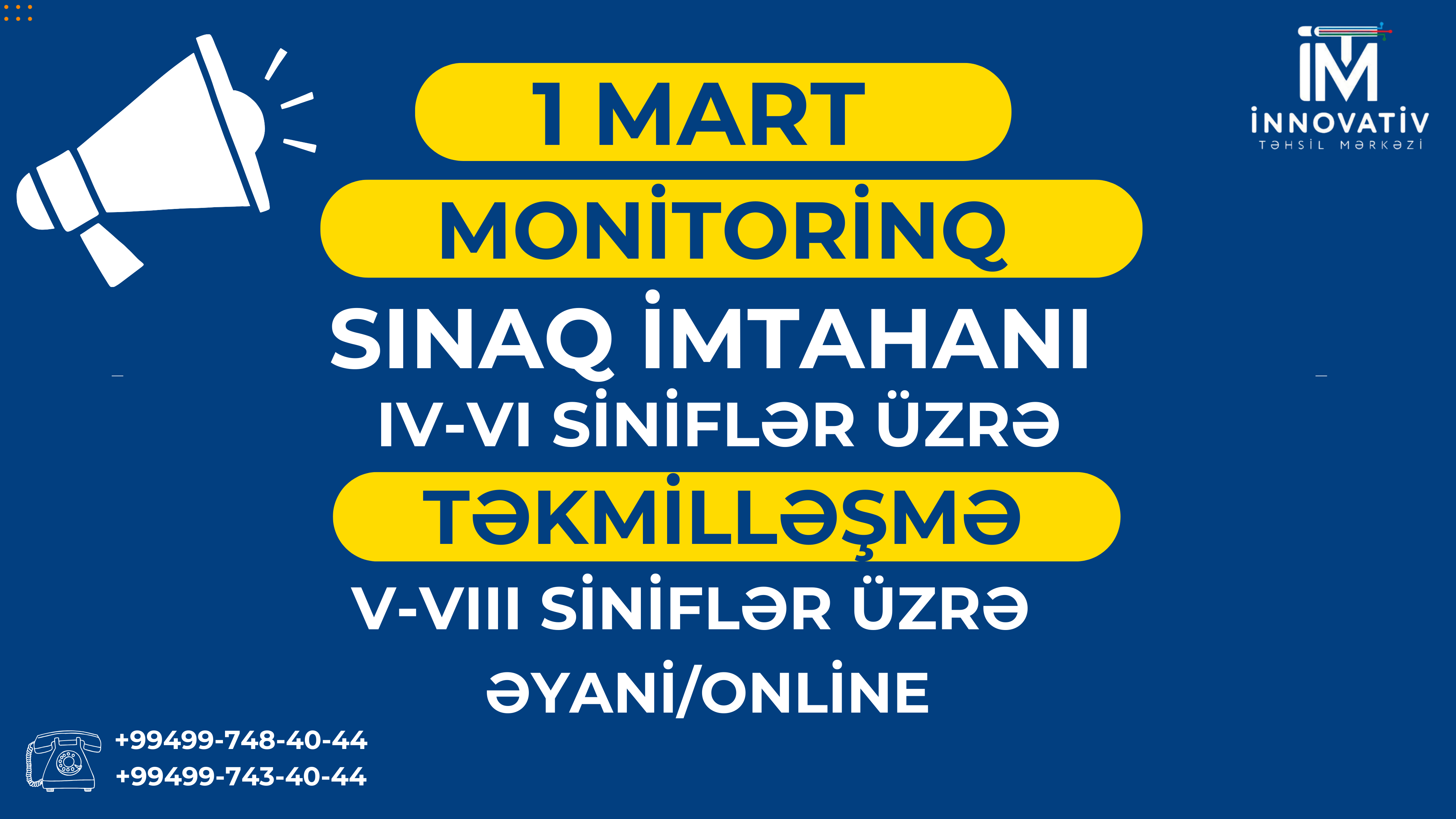 1 MART - MORİTORİNQ VƏ TƏKMİLLƏŞMƏ SINAQ İMTAHANI!